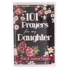 Gift Book 101 Prayers For My Daughter Softcover