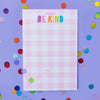 It's Cool to be Kind Notepad